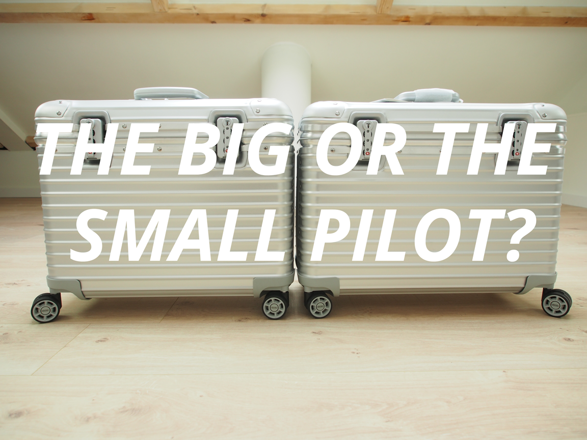 The big or the small Rimowa Pilot?