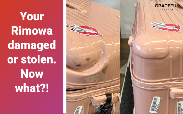 Your Rimowa damaged or stolen. Now what?!