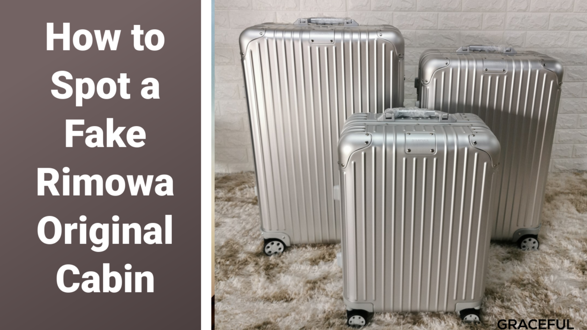 How to Spot a Fake Rimowa Original Cabin