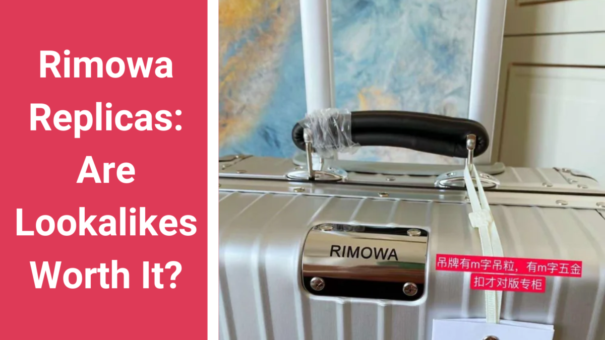 Rimowa Replicas: Are Lookalikes Worth It? (Full Guide)
