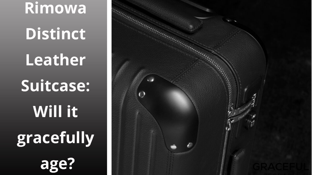 Rimowa Distinct Leather Suitcase: Will it gracefully age?